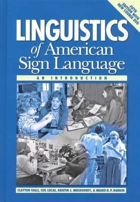 Linguistics of American Sign Language an Intro (Dvd Included) (Revised) (H/C)
