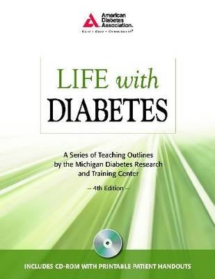 Life With Diabetes a Series of Teaching Outlines