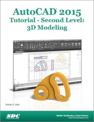 Autocad 2015 Tutorial Second Level 3D Modeling
