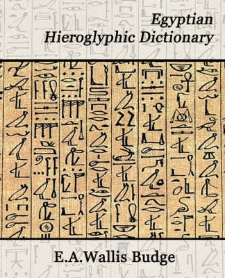 Egyptian Hieroglyphic Dict