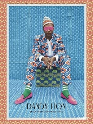 Dandy Lion the Black Dandy and Street Style