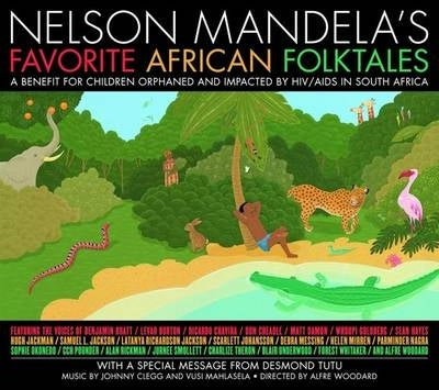 Nelson Mandelas Favourite African Folktales (Cd Only)