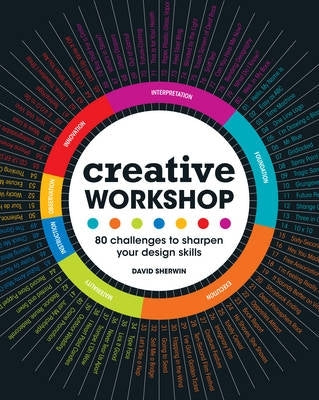 Creative Workshop 80 Challenges to Sharpen Your Design Skills