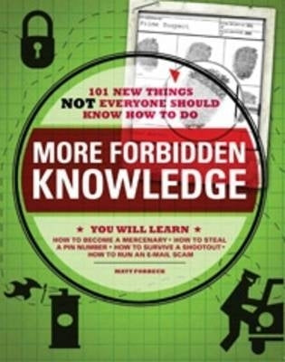 More Forbidden Knowledge