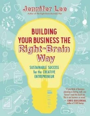 Building Your Business the Right Brain Way