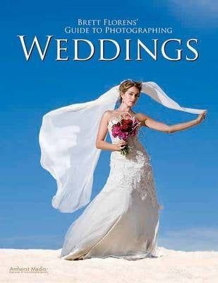 Brett Florens Guide to Photographing Weddings