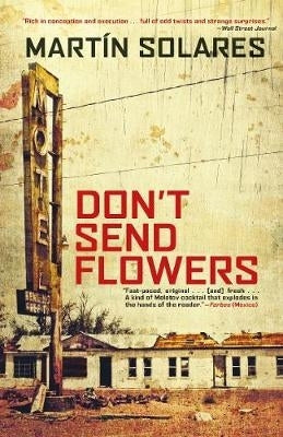 Dont Send Flowers