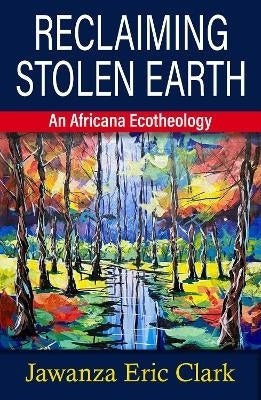 Reclaiming Stolen Earth