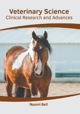 Veterinary Science Clinical Research and Advances