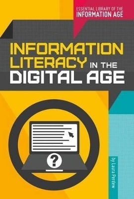 Information Literacy in the Digital Age (H/C)