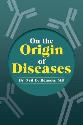 On the Origin of Diseases