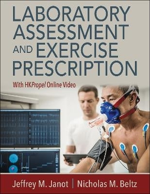 Laboratory Assessment and Exercise Prescription With Hkpropel Online Video (Looseleaf Edition)
