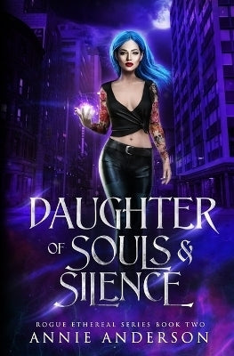 Daughter of Souls and Silence