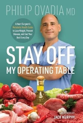 Stay Off My Operating Table