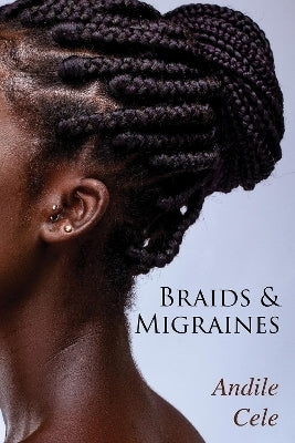 Braids and Migraines