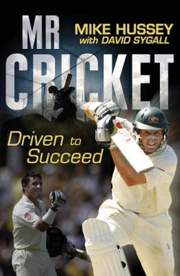 Mr Cricket Driven to Succeed