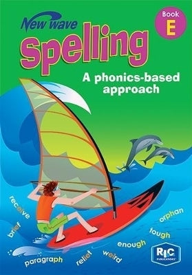 New Wave Spelling a Phonic Based Approach (Book E) (Workbook)