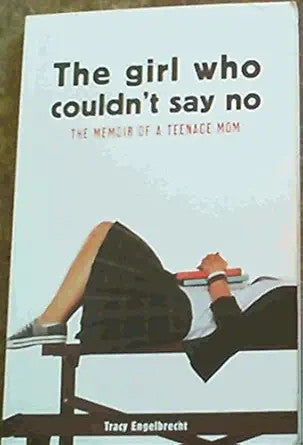 Girl Who Couldnt Say No