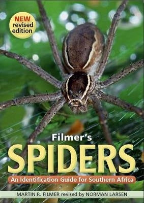 Filmers Spiders an Identification Guide to SA