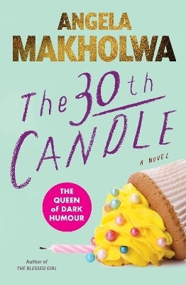 Thirtieth Candle (Pb)