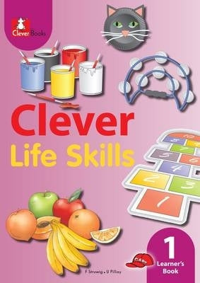 Clever Life Skills Gr 1 (Learners Book)