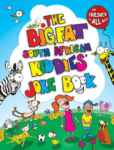 Big Fat SA Kiddies Joke Book