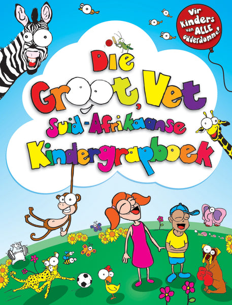 Groot, Vet Suid-Afrikaanse Kindergrapboek