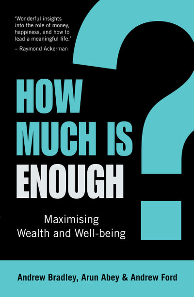 How Much is Enough?