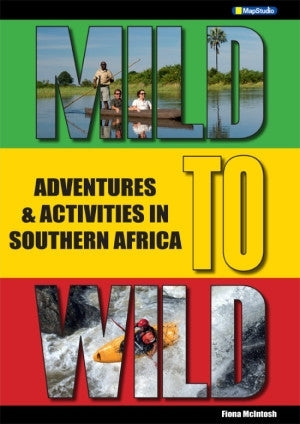 Mild to Wild