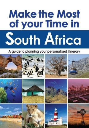 Make the Most of Your Time in SA