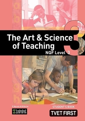 Art and Science of Teaching NQF 3 (Student Book)