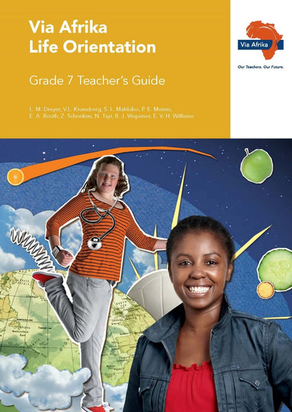 Via Afrika Life Orientation Gr 7 (Teachers Guide) (E Book)