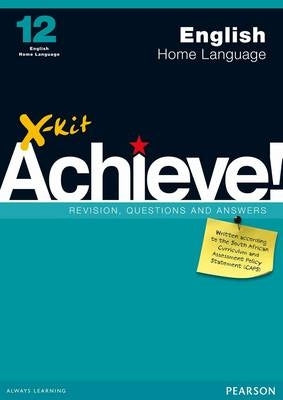 X Kit Achieve English Home Language Gr 12 (Study Guide)