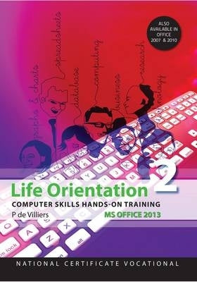 Life Orientation Computer Skills Office 2013 Nvc 2