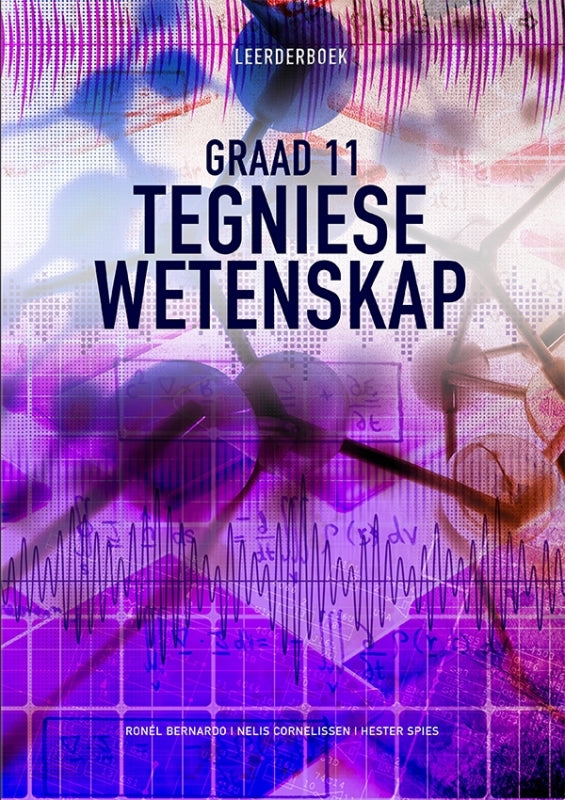 Tegniese Wetenskap Gr 11 (Leerderboek)