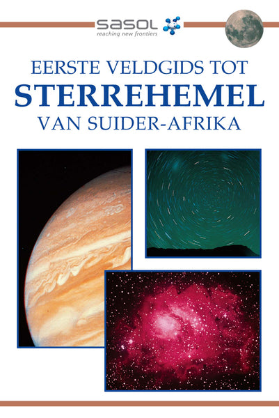 Eerste Veldgids Tot Sterrehemel Van Suider-Afrika