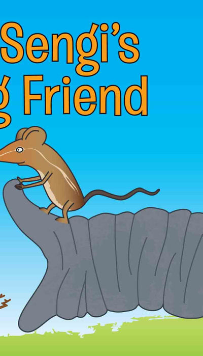Mister Sengis Very Big Friend
