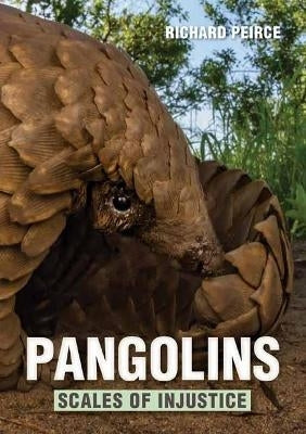 Pangolins Scales of Injustice
