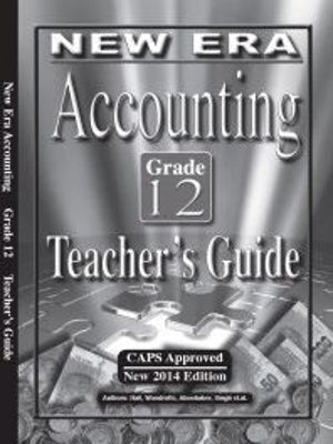 New Era Accounting Gr 12 (Teachers Guide) (Caps)
