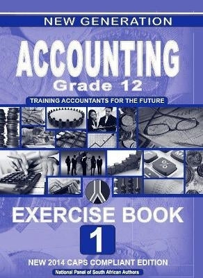 New Generation Accounting Grade 12 (Exercise Book)