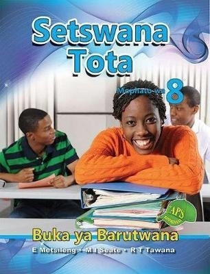 Setswana Tota Gr 8 (Learners Book)