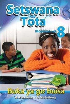 Setswana Tota Gr 8 (Reader)