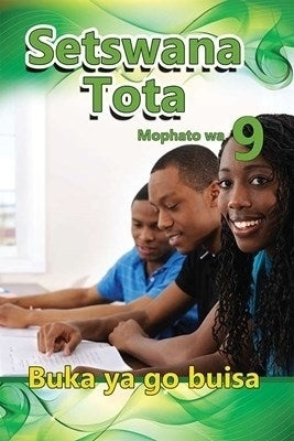 Setswana Tota Gr 9 (Reader)