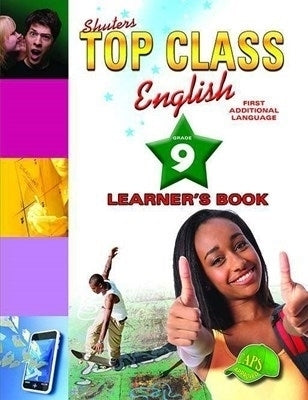 Shuters Top Class English First Additional Language Gr 9 (Learners Book)