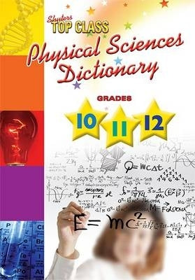 Shuters Top Class Physical Science Dict Gr 10-12