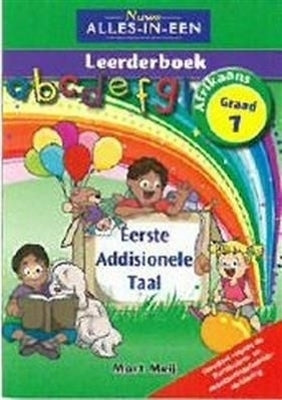 Nuwe Alles in 1 Afrikaans Eerste Addisionele Taal Gr 1 (Leerderboek)