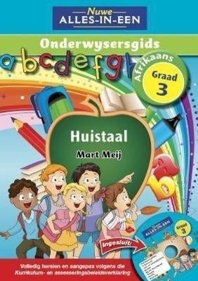 Nuwe Alles in 1 Huistaal Gr 3 (Onderwysersgids)