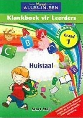 Nuwe Alles in 1 Klankeboek Huistaal Gr 1 (Leerderboek)