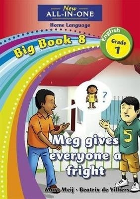 New All in 1 Home Language Meg Gives Everyone a Fright Gr 1 (Big Book 7)
