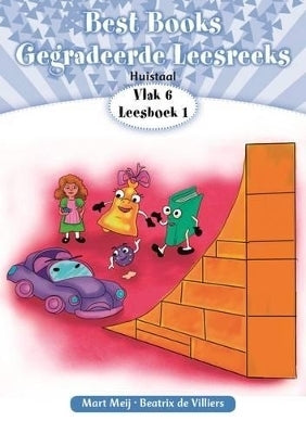 Best Books Gegradeerde Leesreeks Huistaal (Vlak 6) (Leesboek 1)